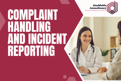 1750657252 Complaint Handling And Incident Reporting 1 — EnableBiz Consultancy